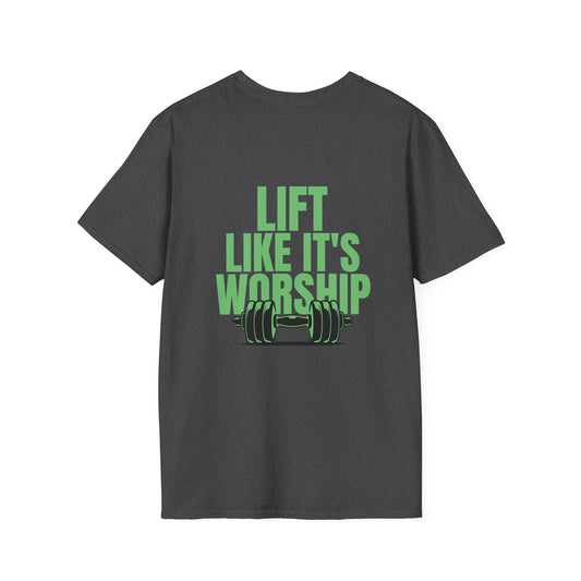 Lift Like it's Worship – Unisex Softstyle T-Shirt