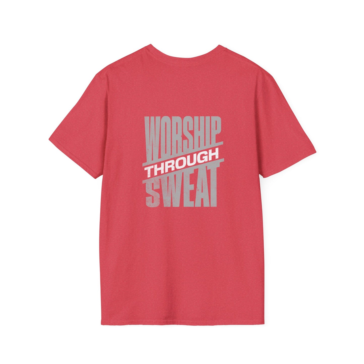 Worship Through Sweat – Unisex Softstyle T-Shirt