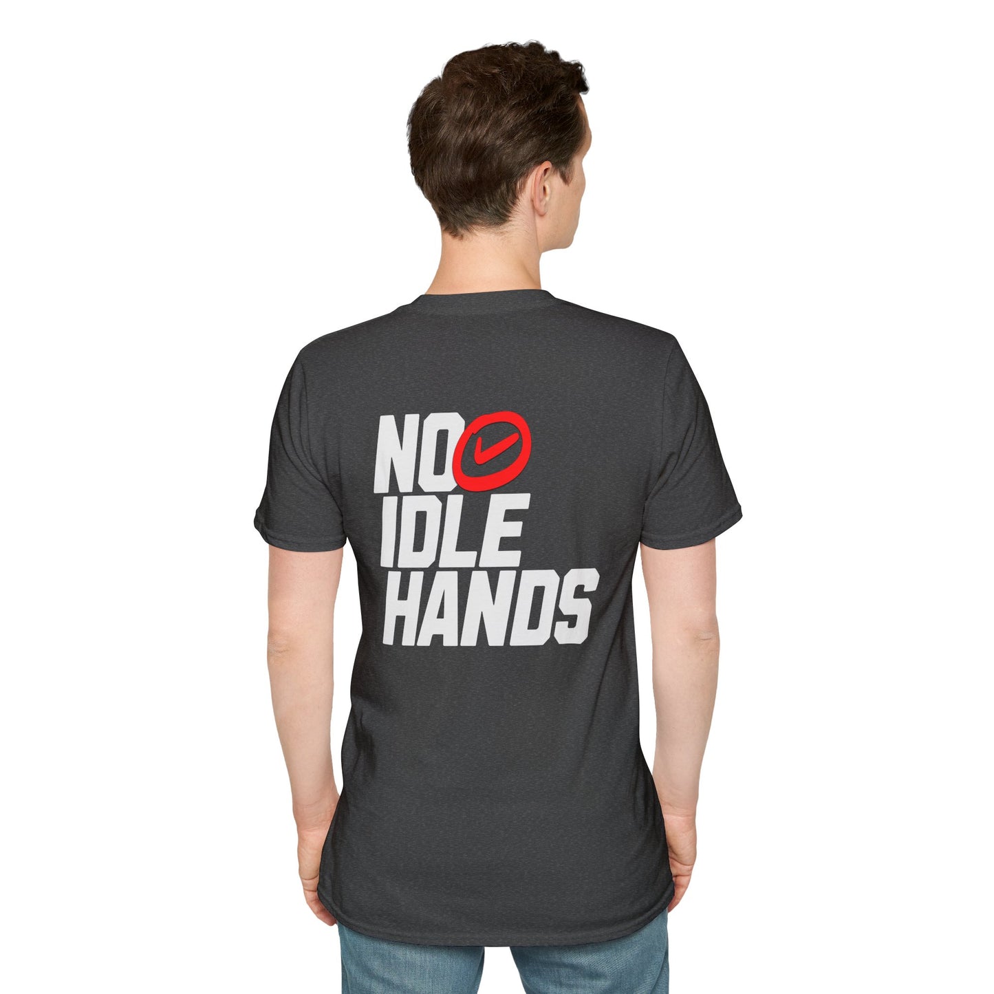 No Idle Hands – Unisex Softstyle T-Shirt