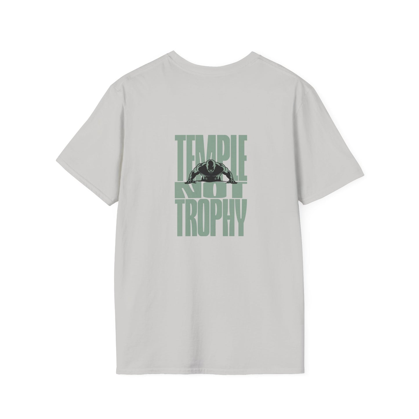 Temple Not Trophy – Unisex Softstyle T-Shirt