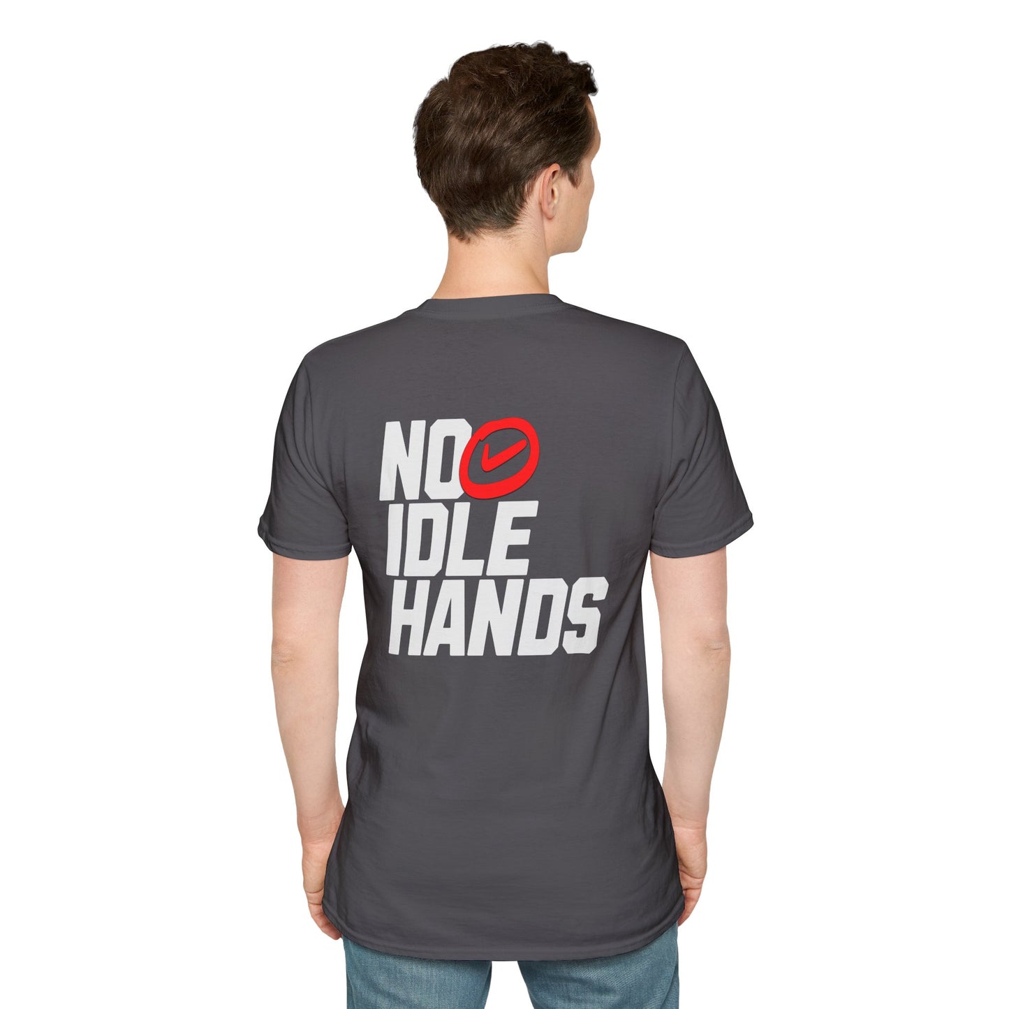 No Idle Hands – Unisex Softstyle T-Shirt