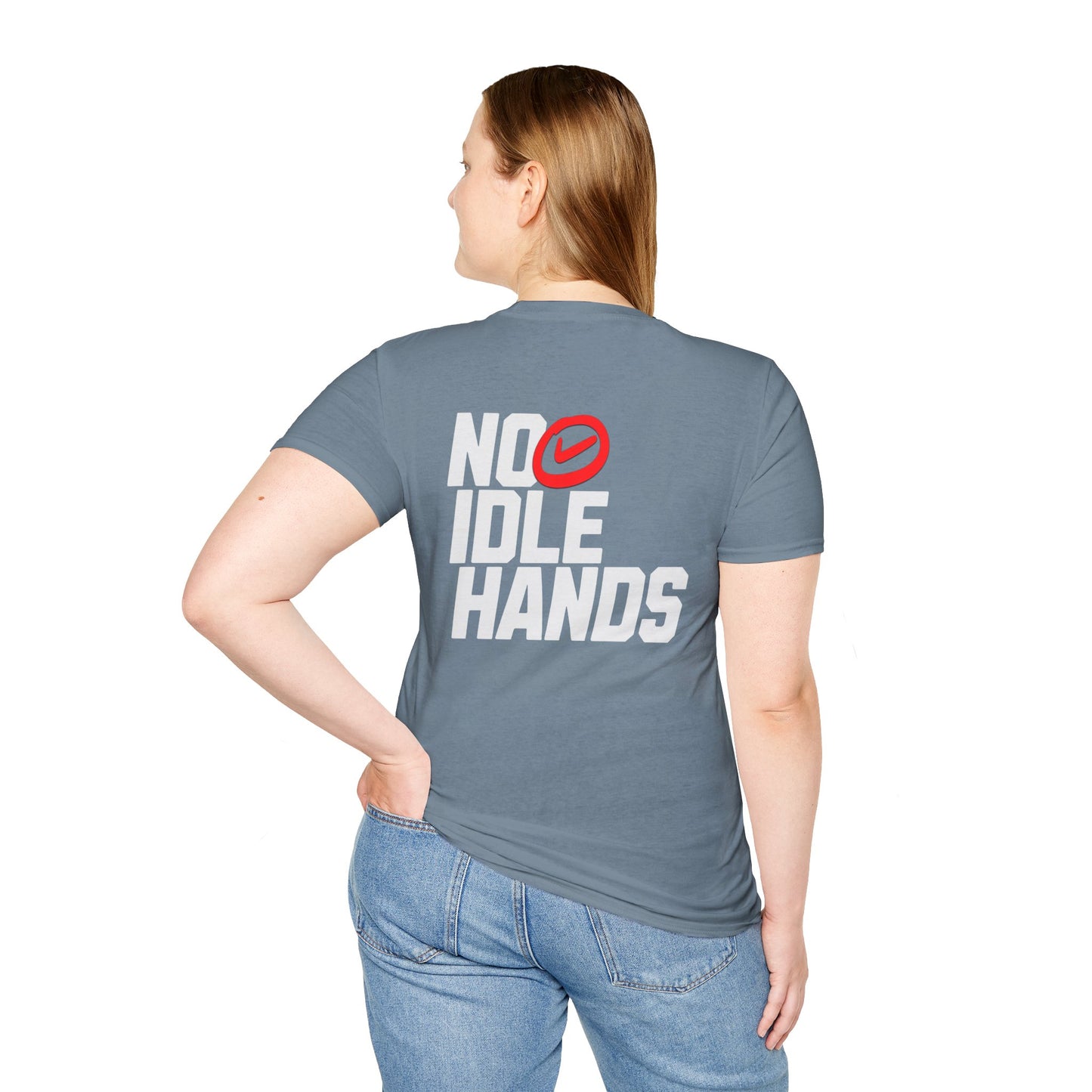 No Idle Hands – Unisex Softstyle T-Shirt