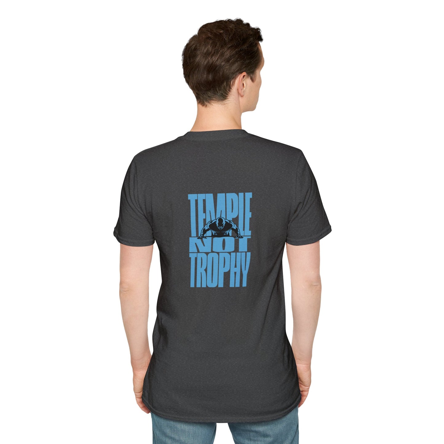 Temple Not Trophy – Unisex Softstyle T-Shirt