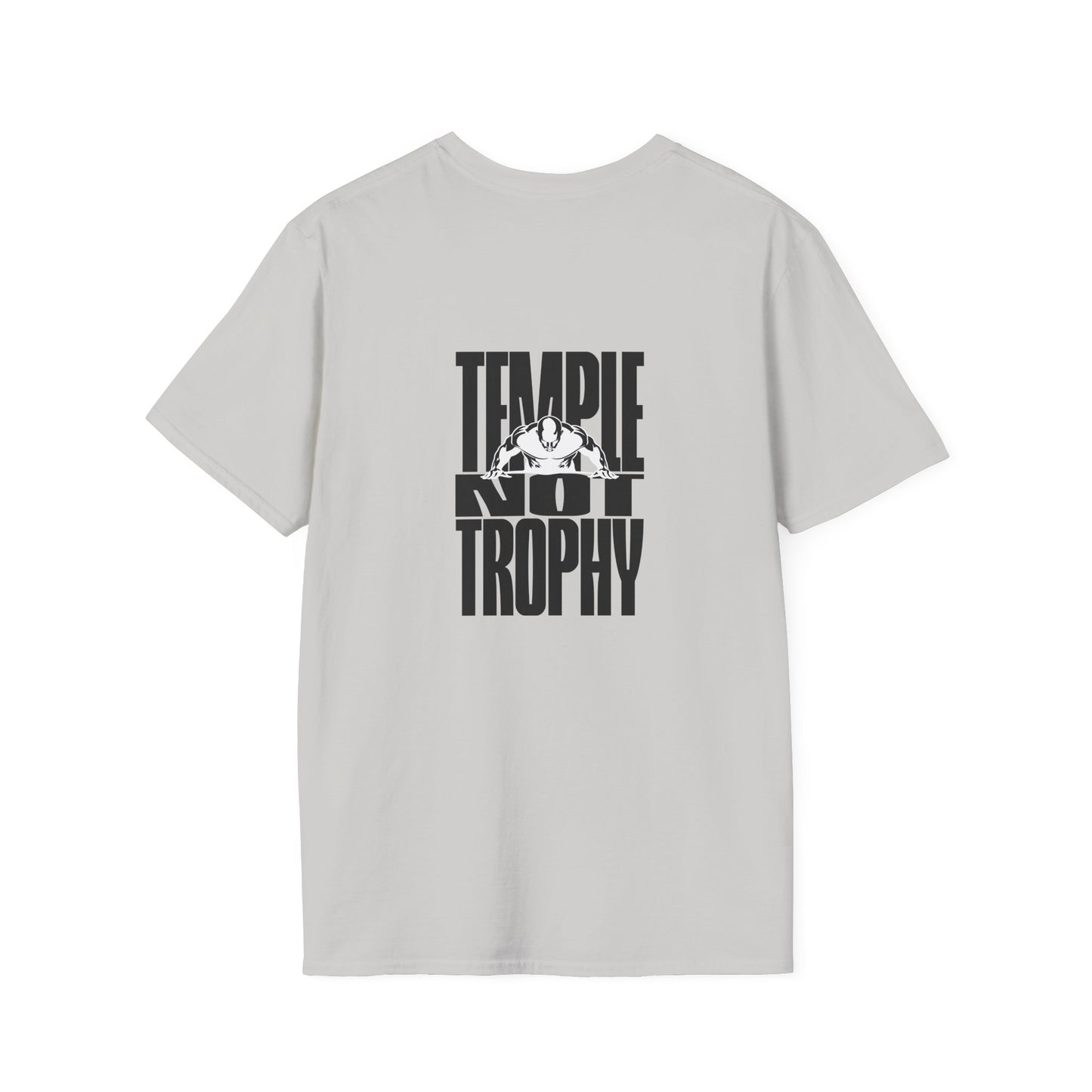 Temple Not Trophy – Unisex Softstyle T-Shirt