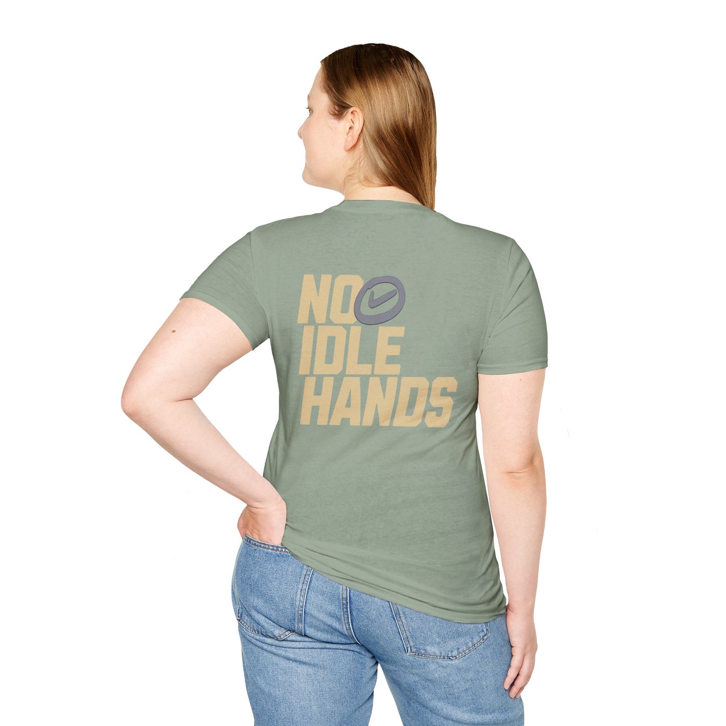 No Idle Hands – Unisex Softstyle T-Shirt