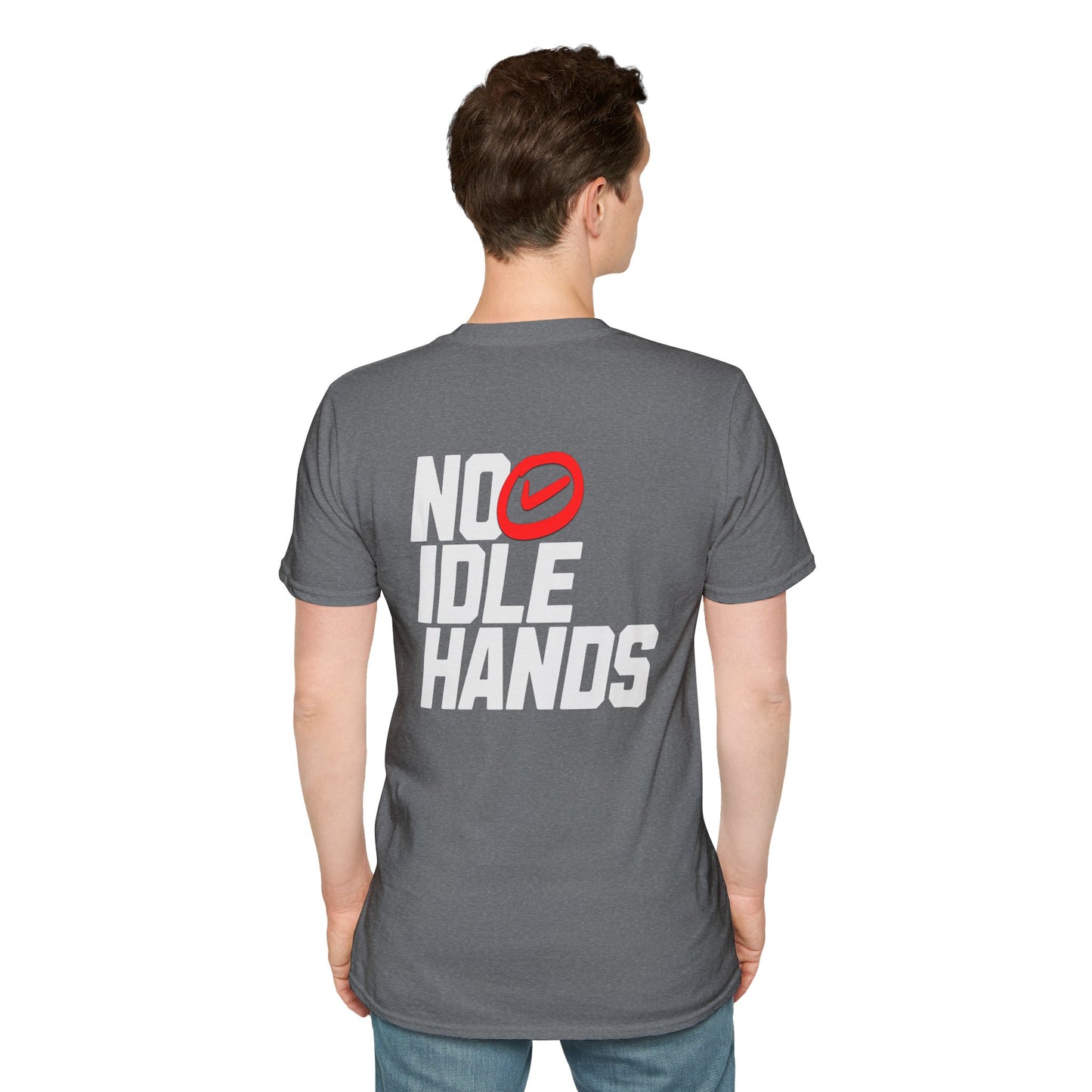 No Idle Hands – Unisex Softstyle T-Shirt