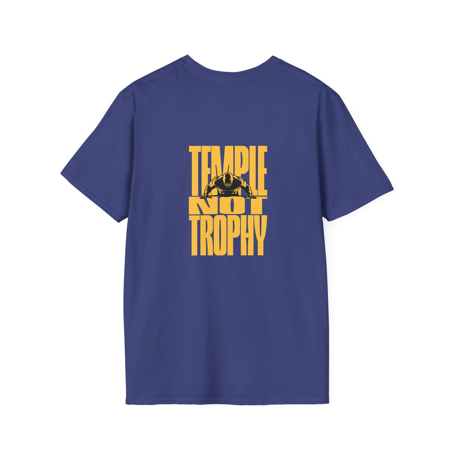 Temple Not Trophy – Unisex Softstyle T-Shirt