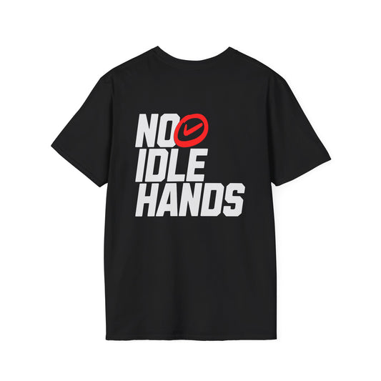 No Idle Hands – Unisex Softstyle T-Shirt