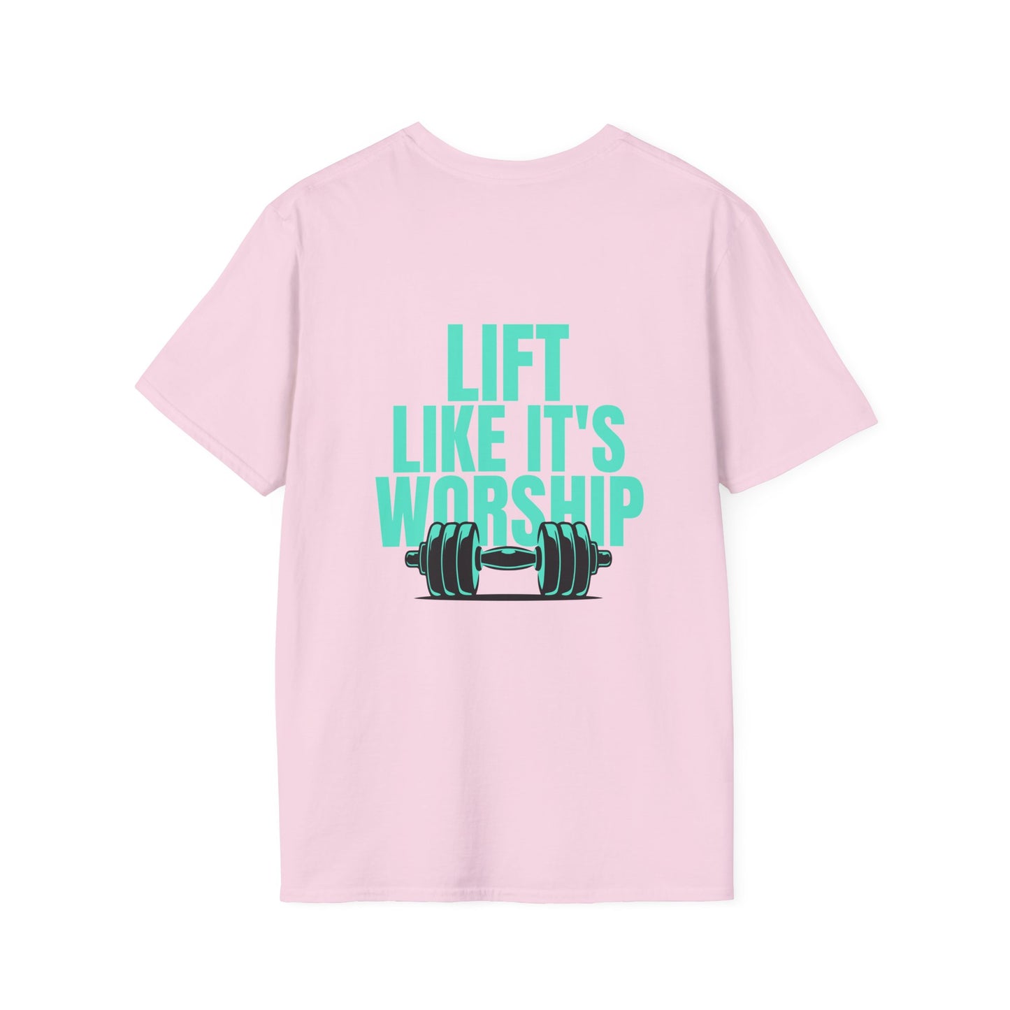 Lift Like it's Worship – Unisex Softstyle T-Shirt