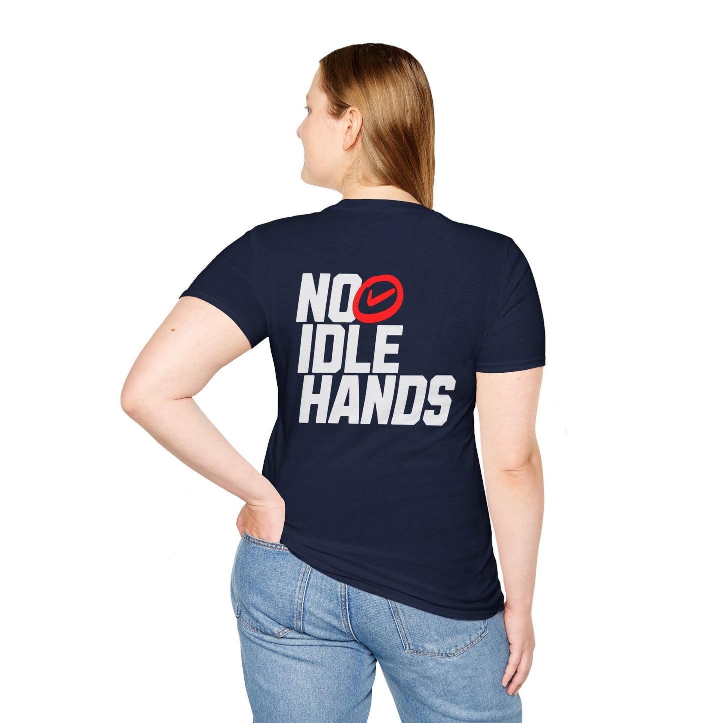 No Idle Hands – Unisex Softstyle T-Shirt