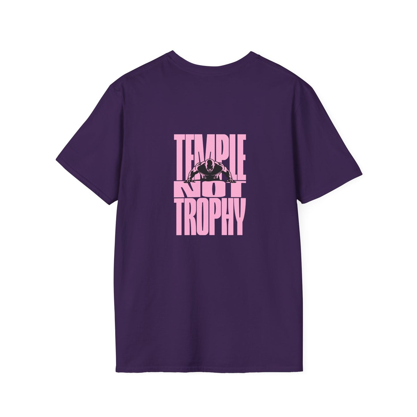 Temple Not Trophy – Unisex Softstyle T-Shirt