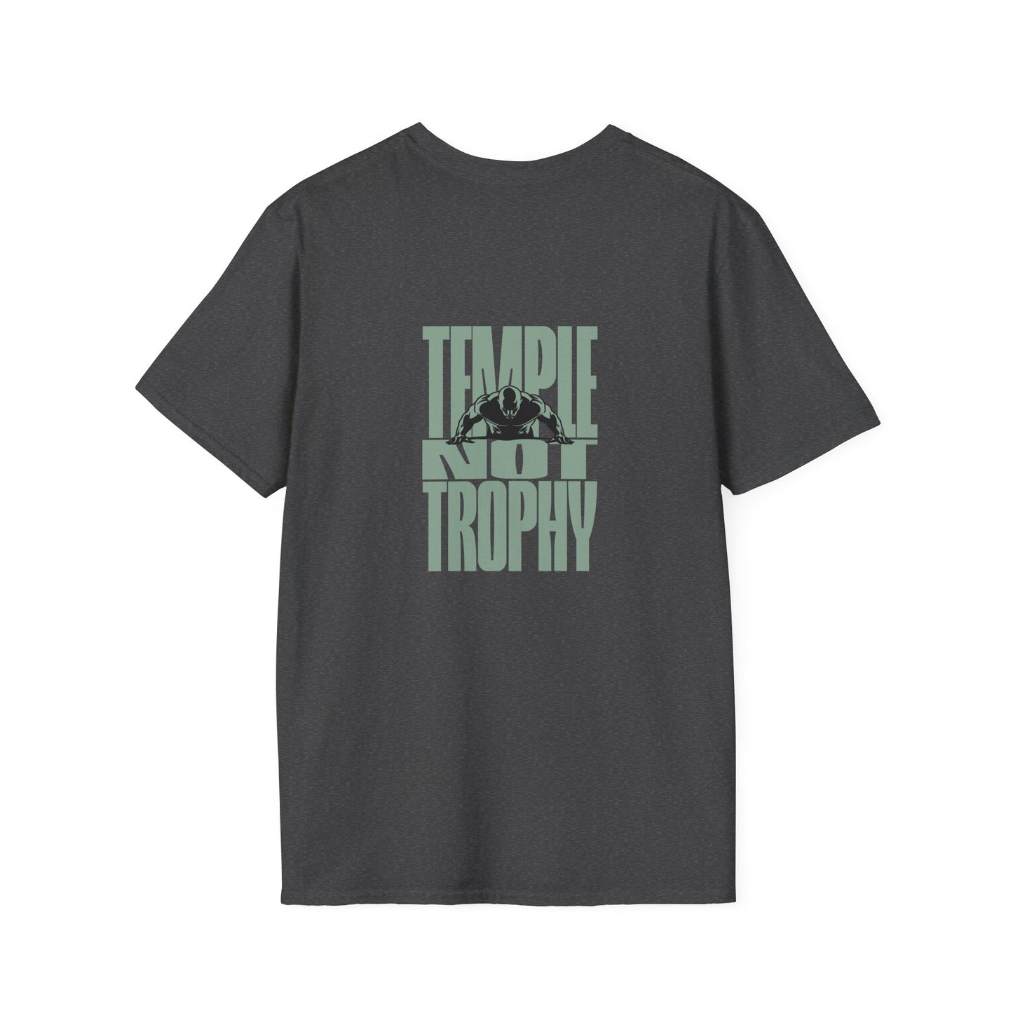 Temple Not Trophy – Unisex Softstyle T-Shirt