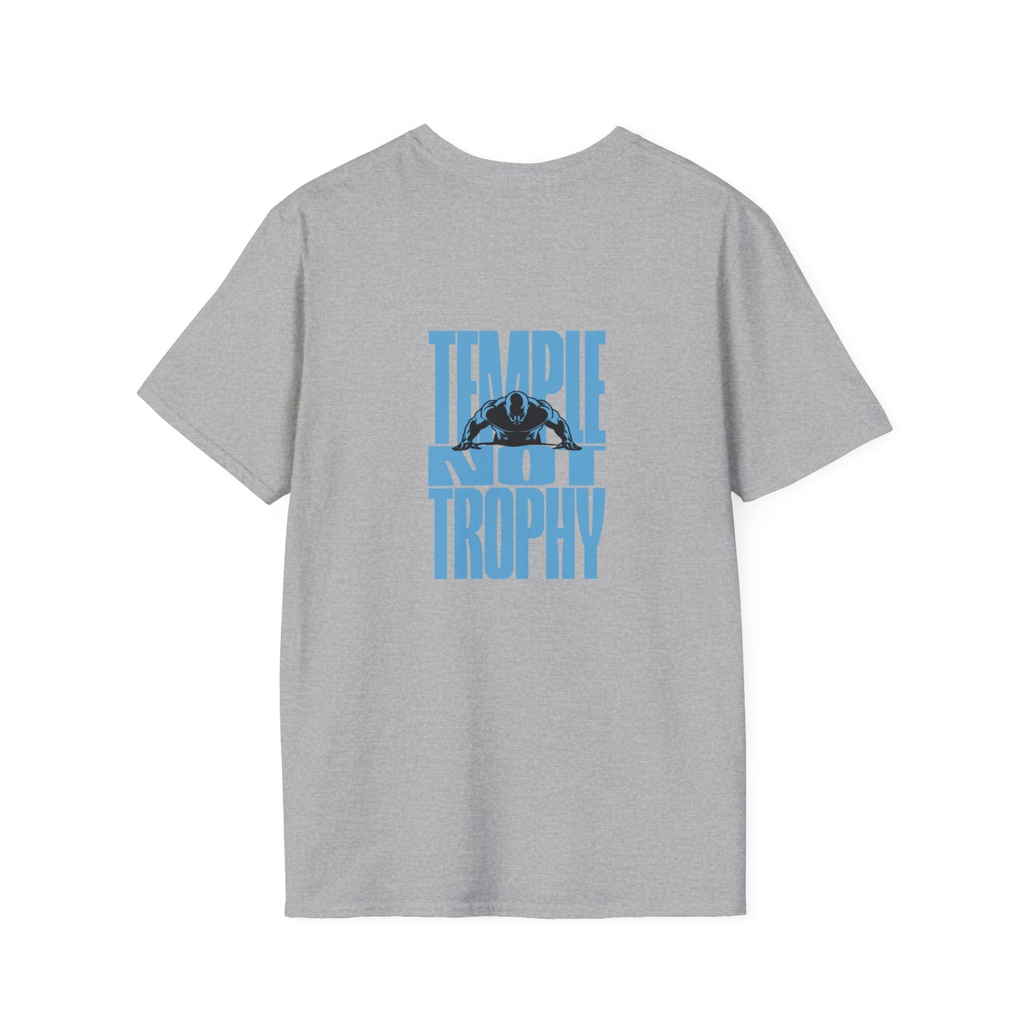 Temple Not Trophy – Unisex Softstyle T-Shirt