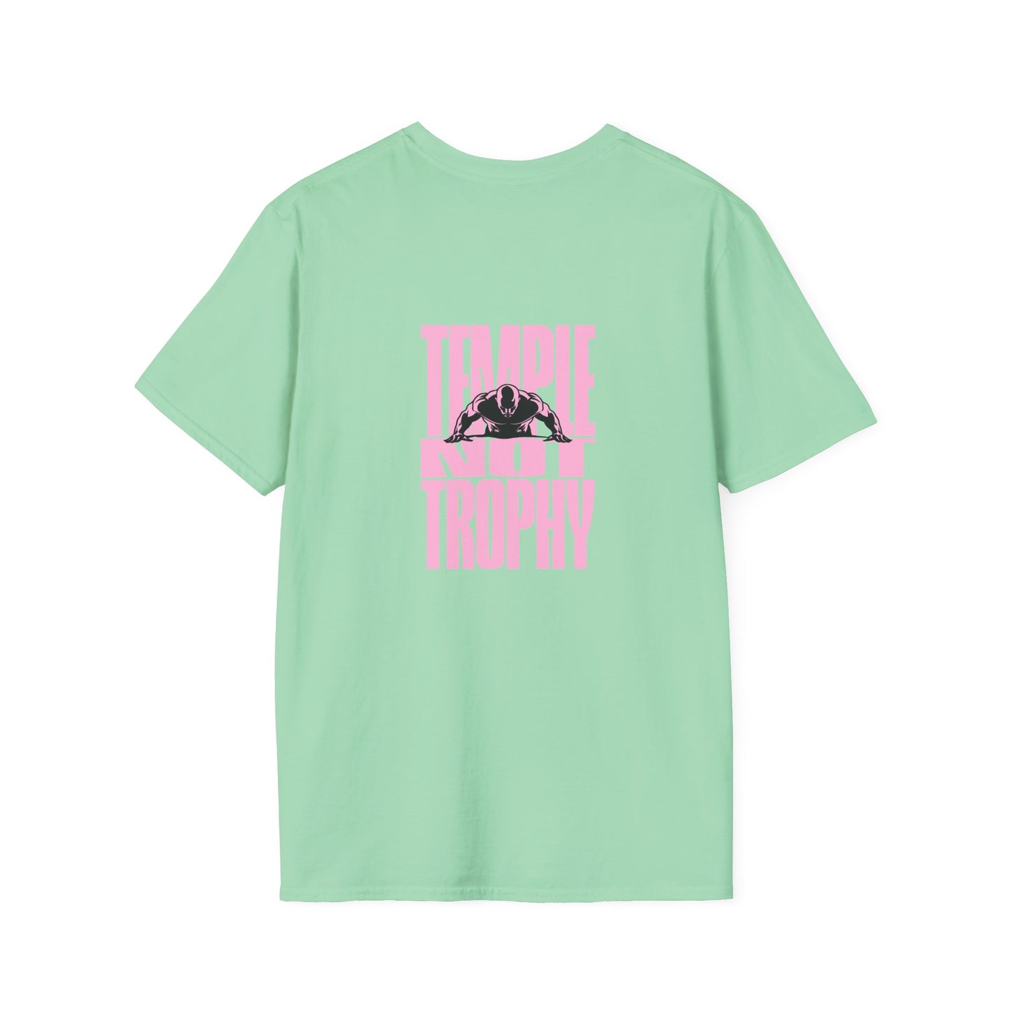 Temple Not Trophy – Unisex Softstyle T-Shirt