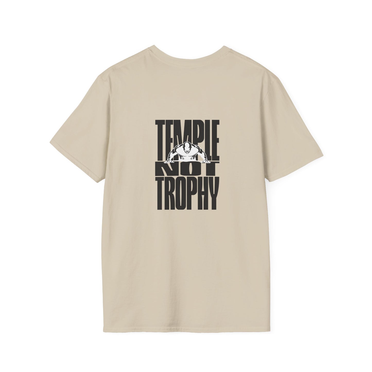 Temple Not Trophy – Unisex Softstyle T-Shirt