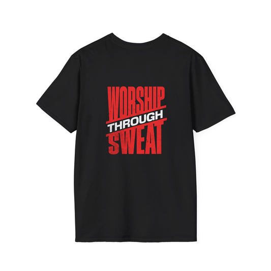 Worship Through Sweat – Unisex Softstyle T-Shirt