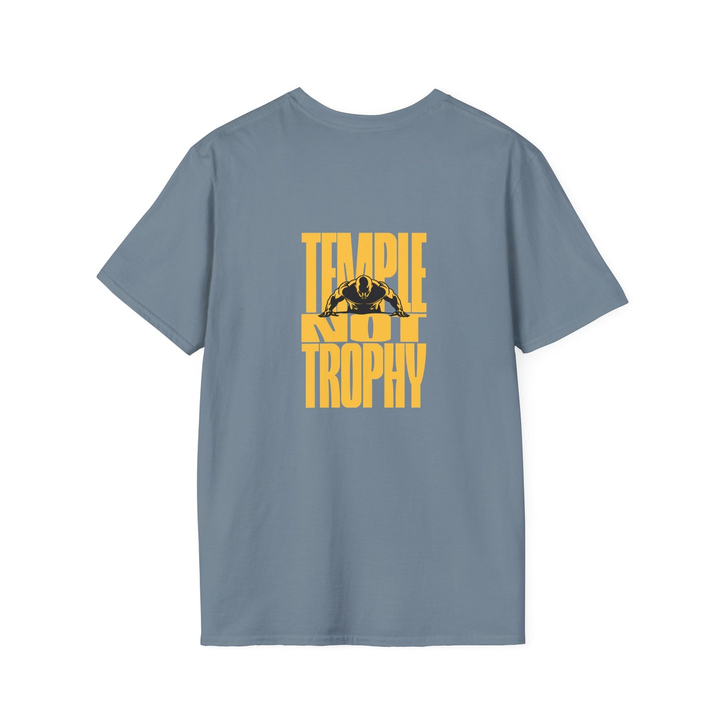 Temple Not Trophy – Unisex Softstyle T-Shirt