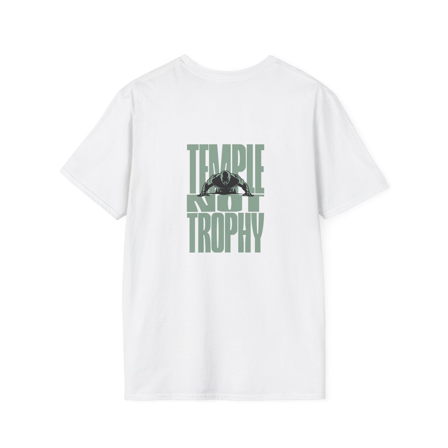 Temple Not Trophy – Unisex Softstyle T-Shirt