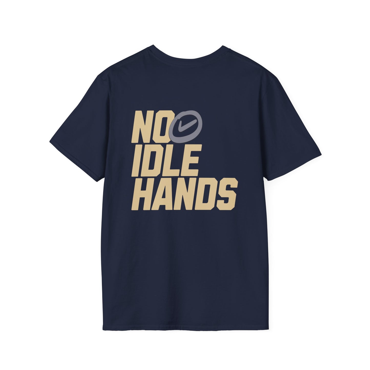 No Idle Hands – Unisex Softstyle T-Shirt