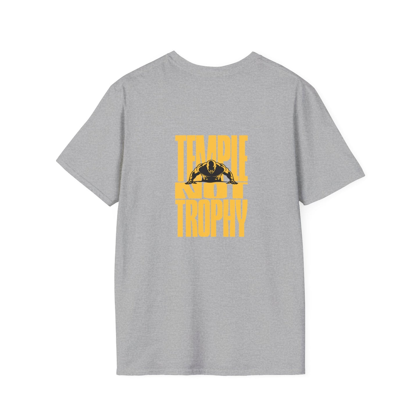 Temple Not Trophy – Unisex Softstyle T-Shirt