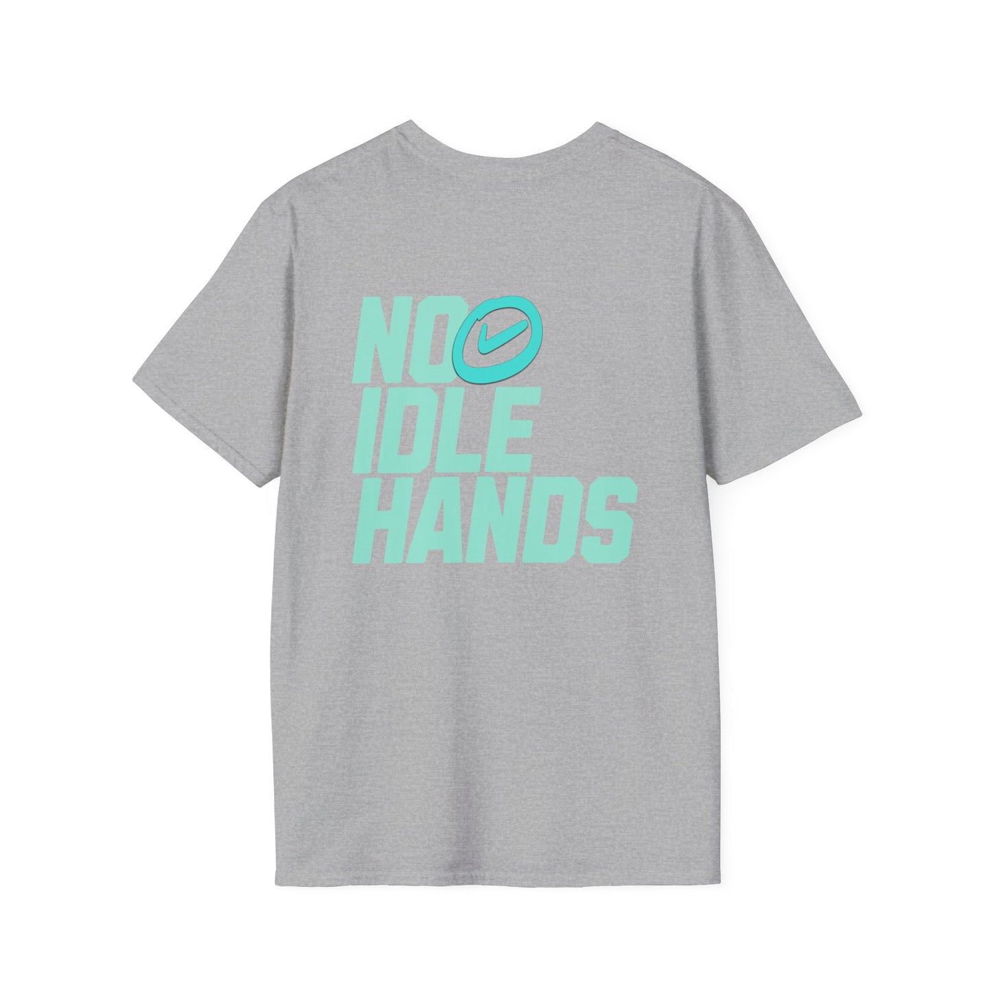 No Idle Hands – Unisex Softstyle T-Shirt