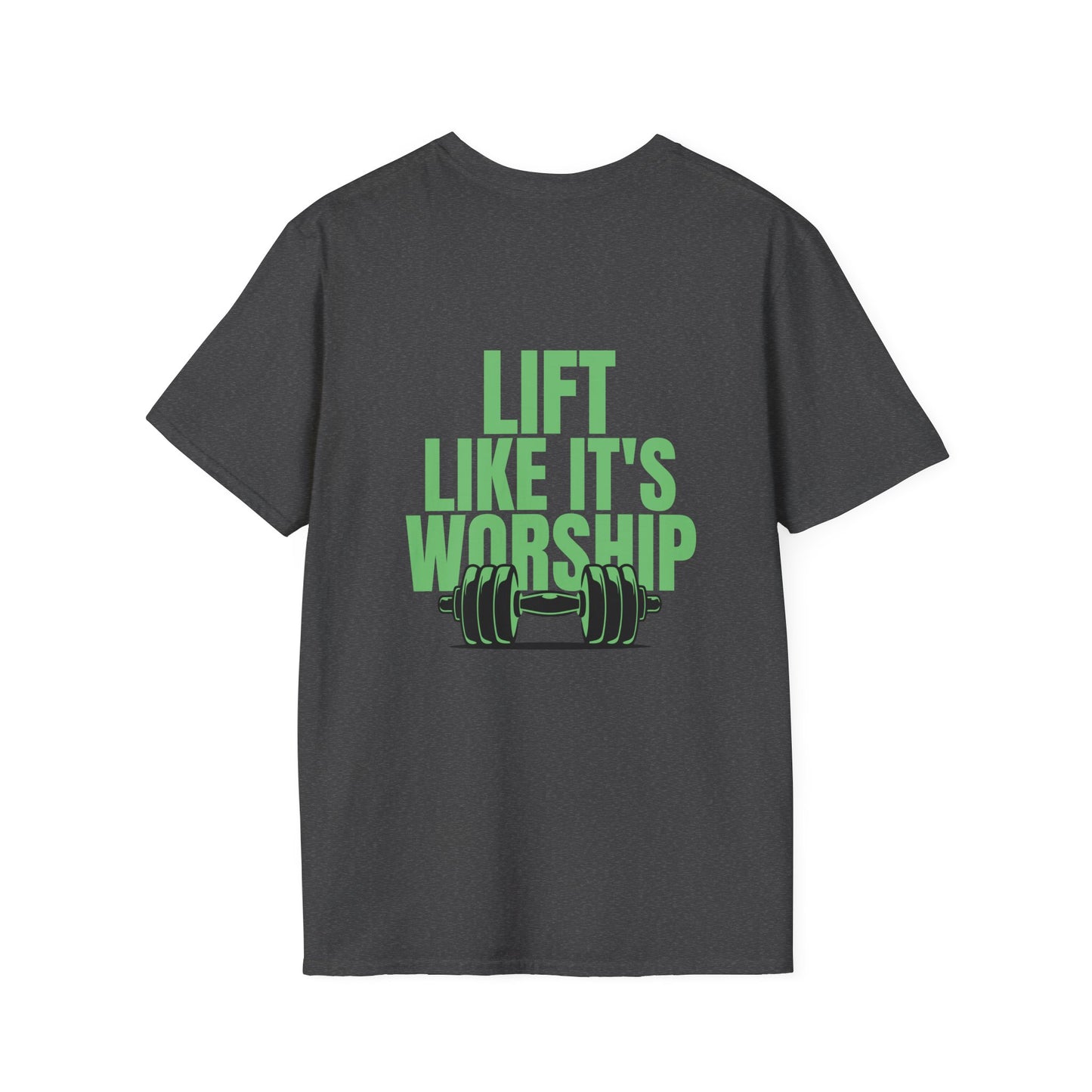 Lift Like it's Worship – Unisex Softstyle T-Shirt