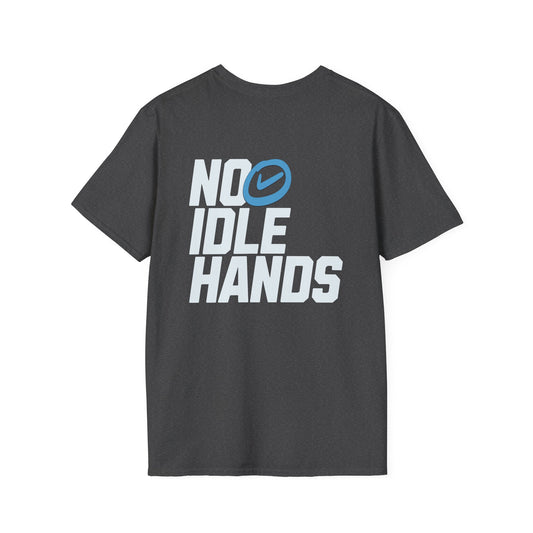 No Idle Hands – Unisex Softstyle T-Shirt