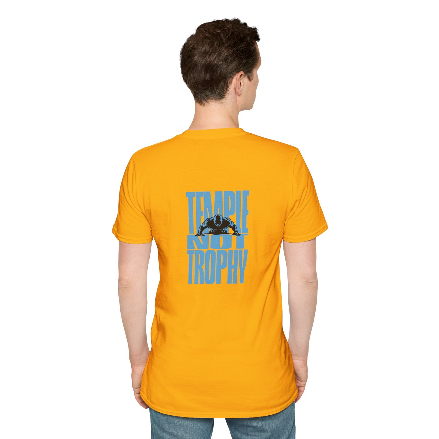 Temple Not Trophy – Unisex Softstyle T-Shirt