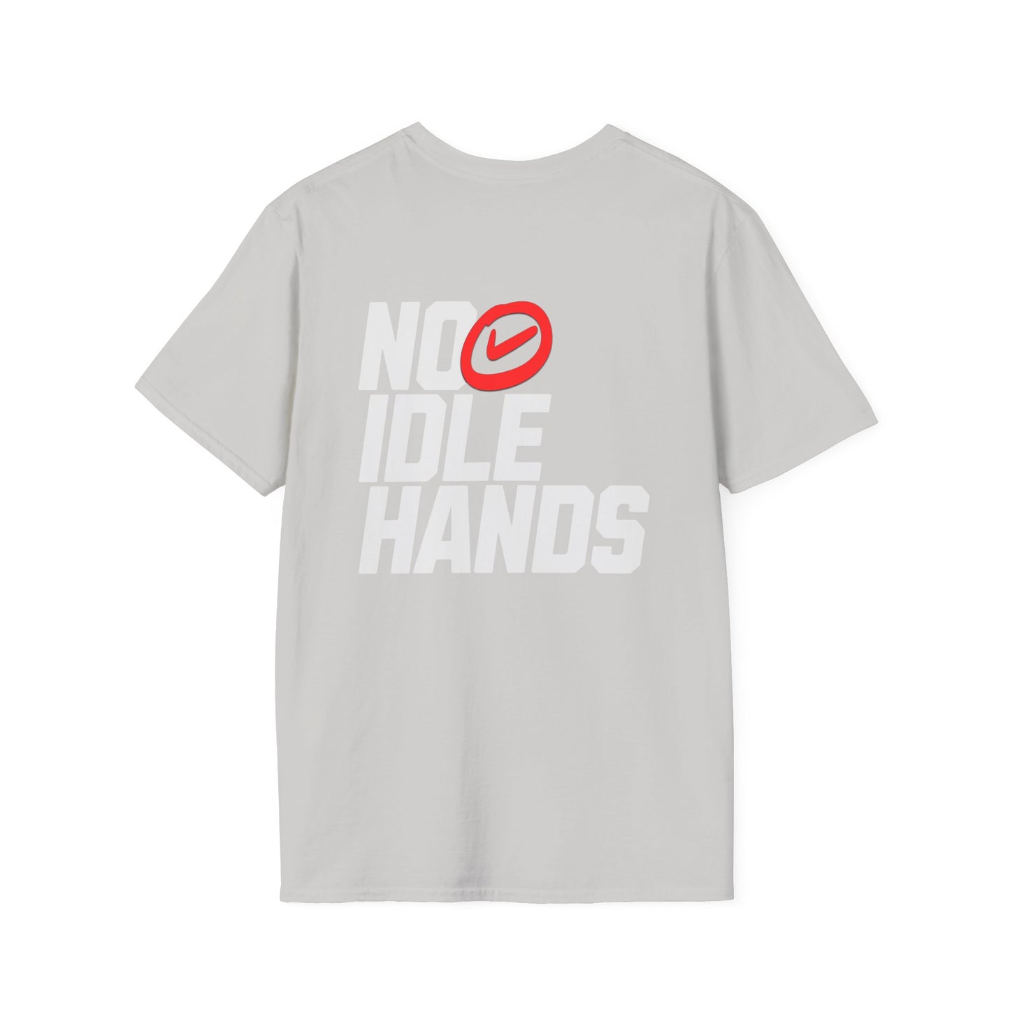 No Idle Hands – Unisex Softstyle T-Shirt