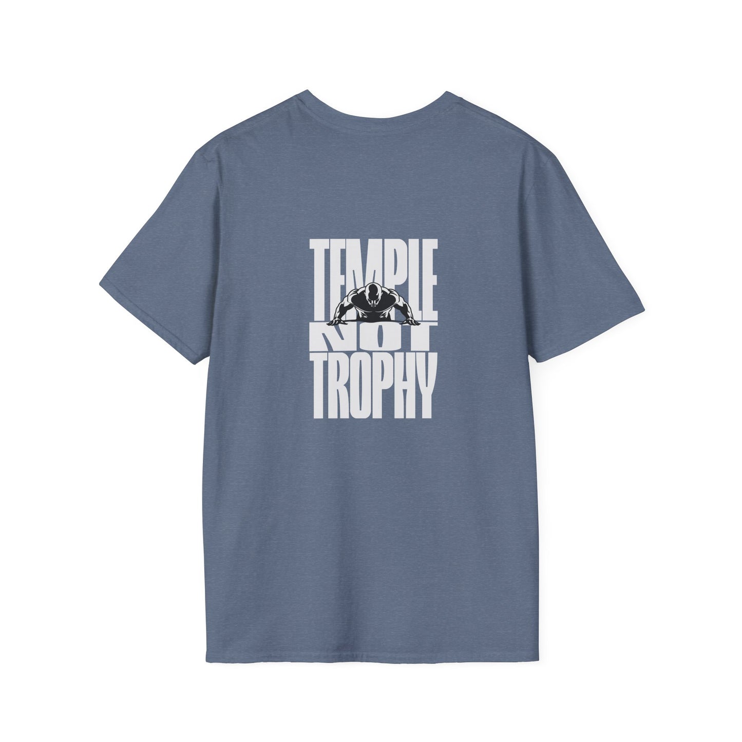 Temple Not Trophy – Unisex Softstyle T-Shirt