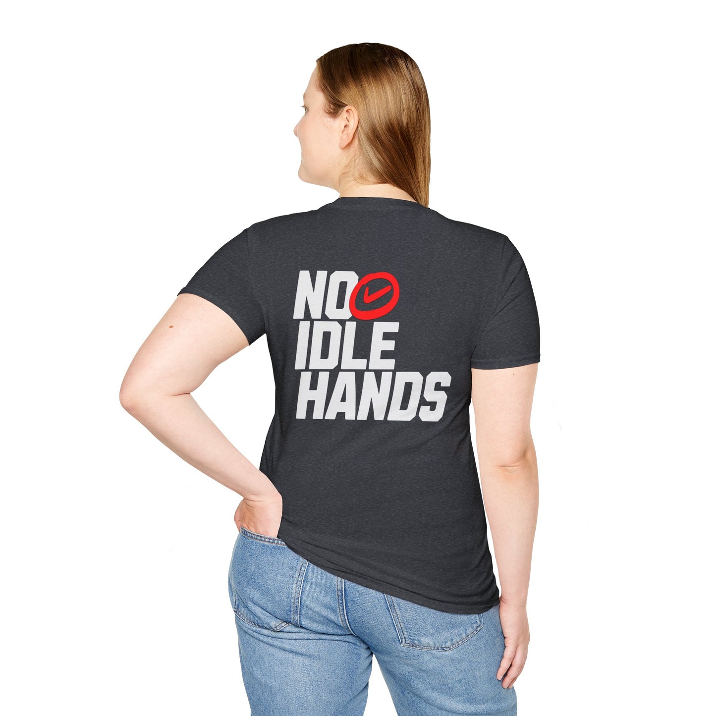 No Idle Hands – Unisex Softstyle T-Shirt