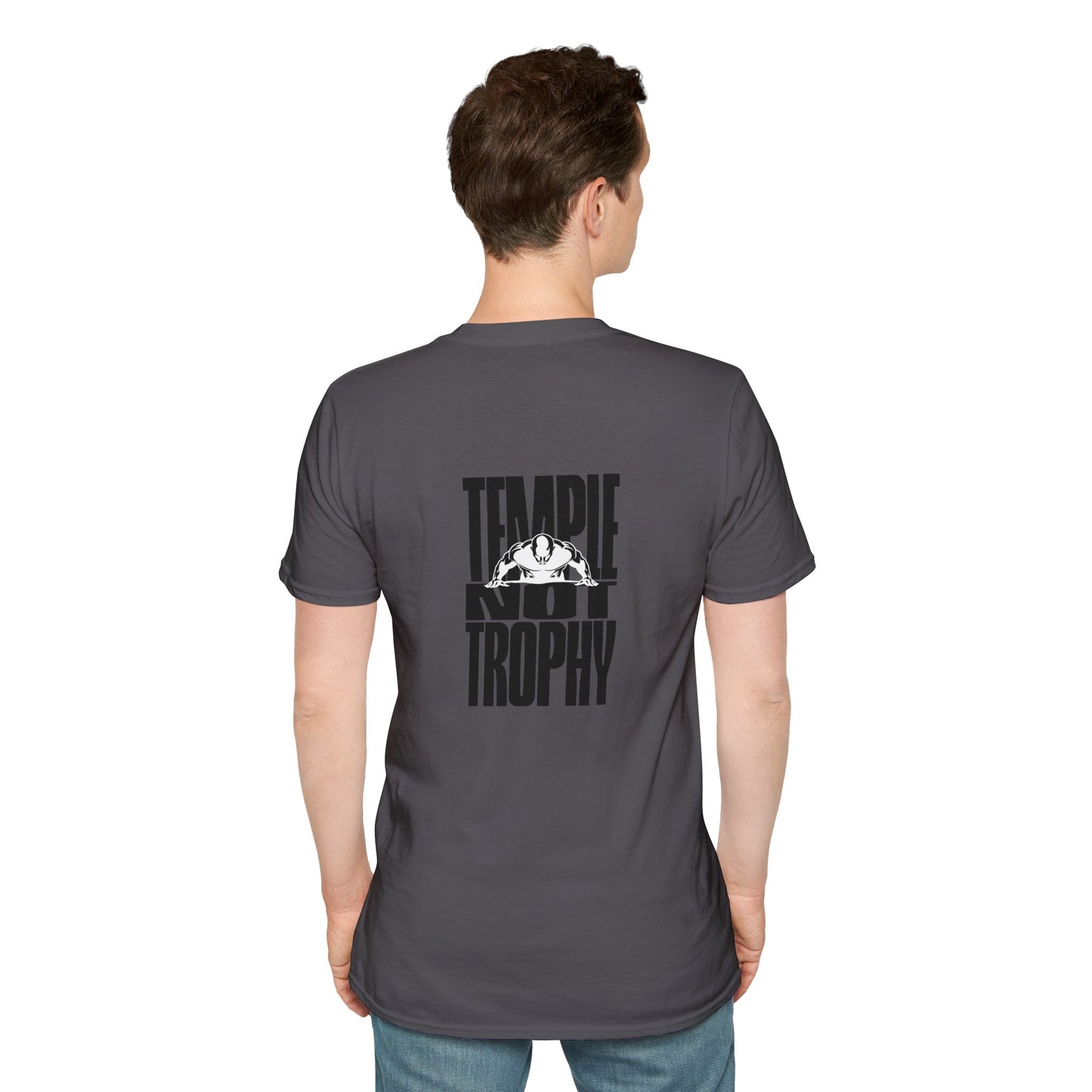 Temple Not Trophy – Unisex Softstyle T-Shirt