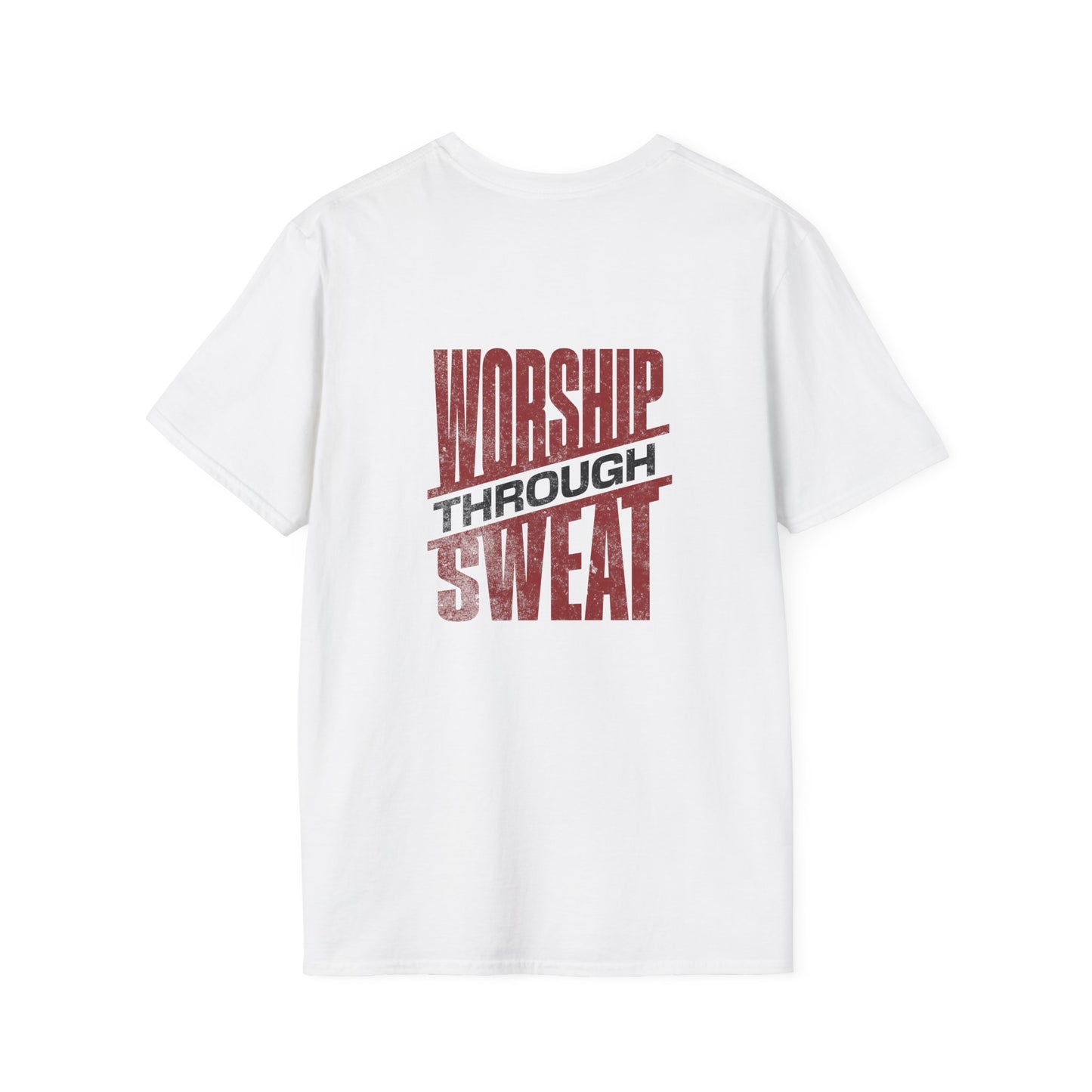 Worship Through Sweat – Unisex Softstyle T-Shirt