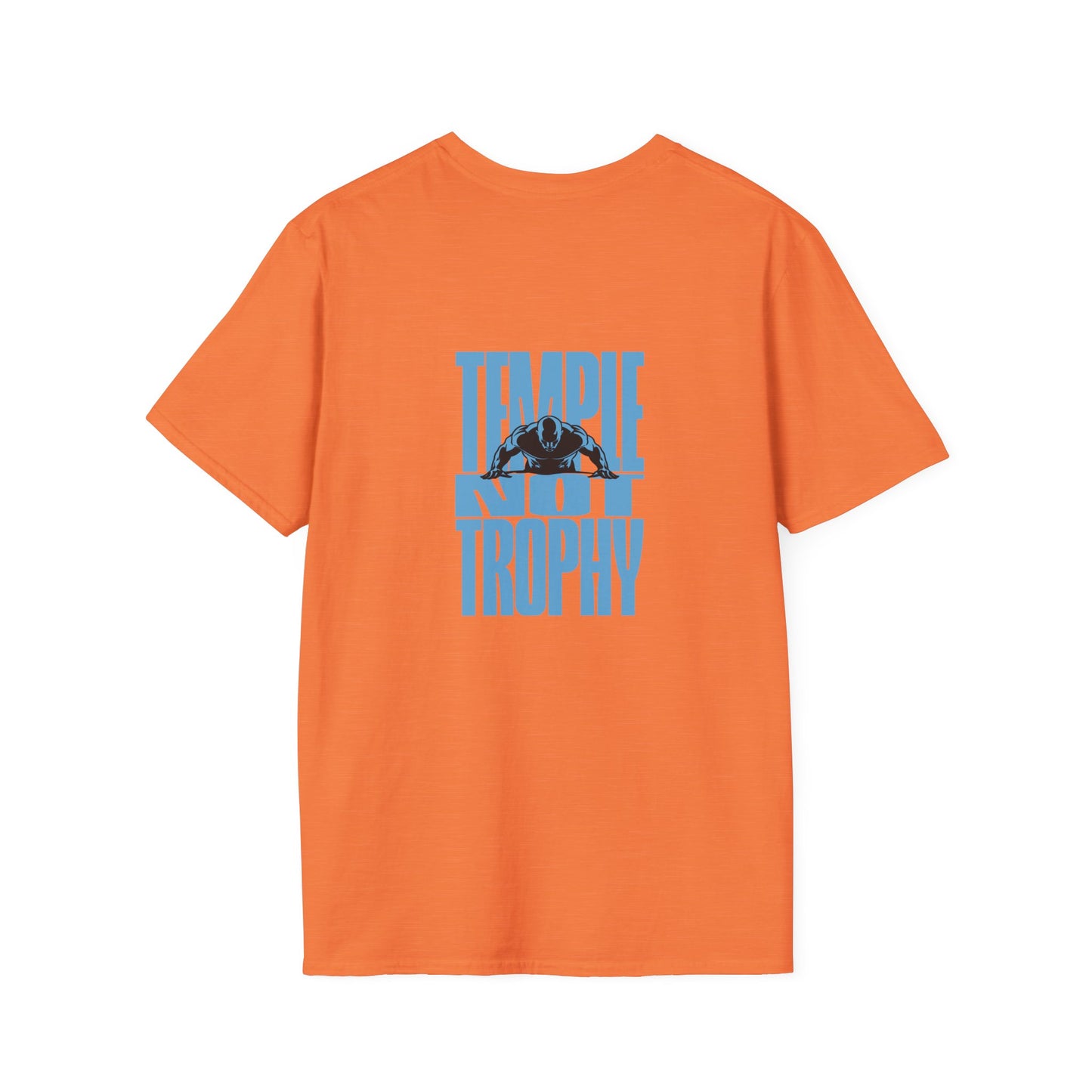 Temple Not Trophy – Unisex Softstyle T-Shirt