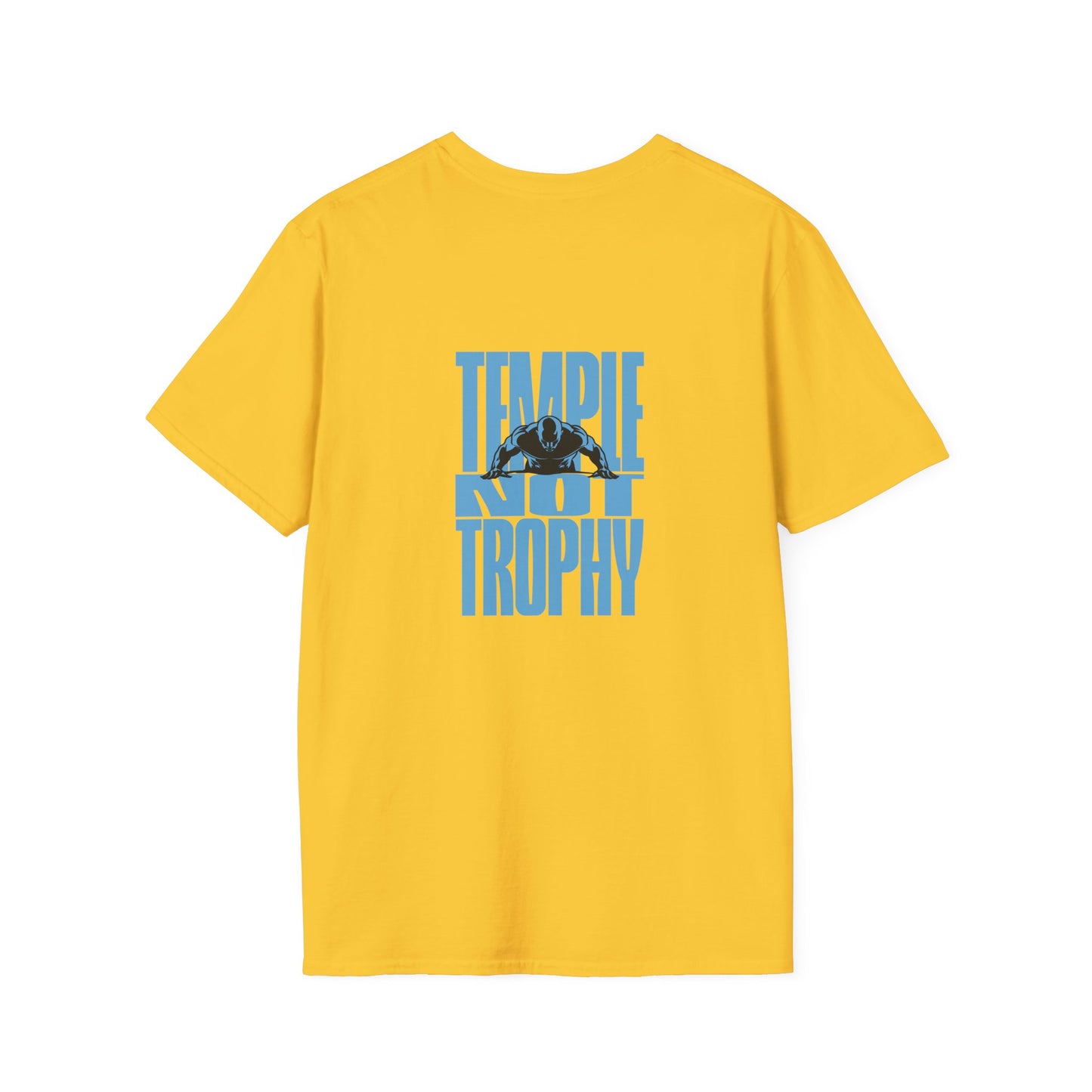 Temple Not Trophy – Unisex Softstyle T-Shirt