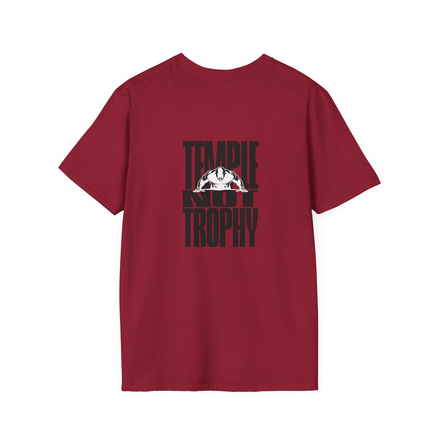 Temple Not Trophy – Unisex Softstyle T-Shirt