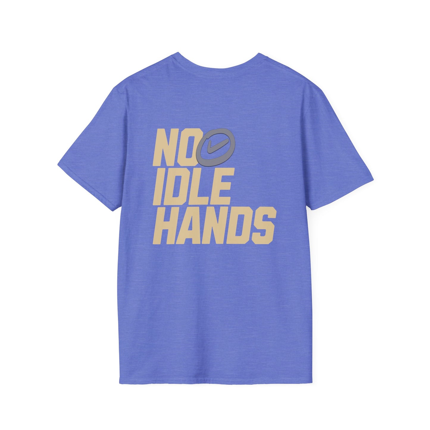 No Idle Hands – Unisex Softstyle T-Shirt