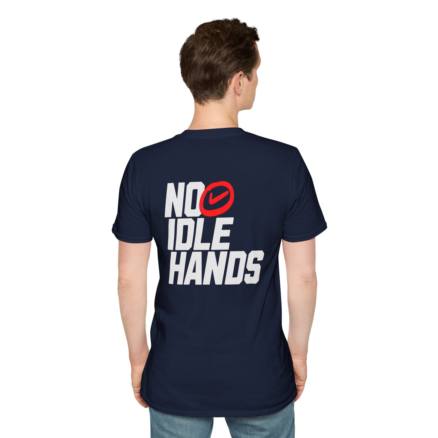 No Idle Hands – Unisex Softstyle T-Shirt