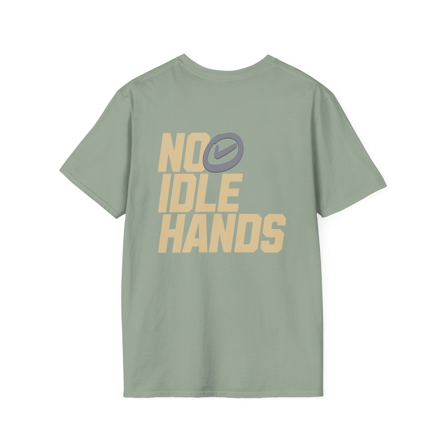 No Idle Hands – Unisex Softstyle T-Shirt