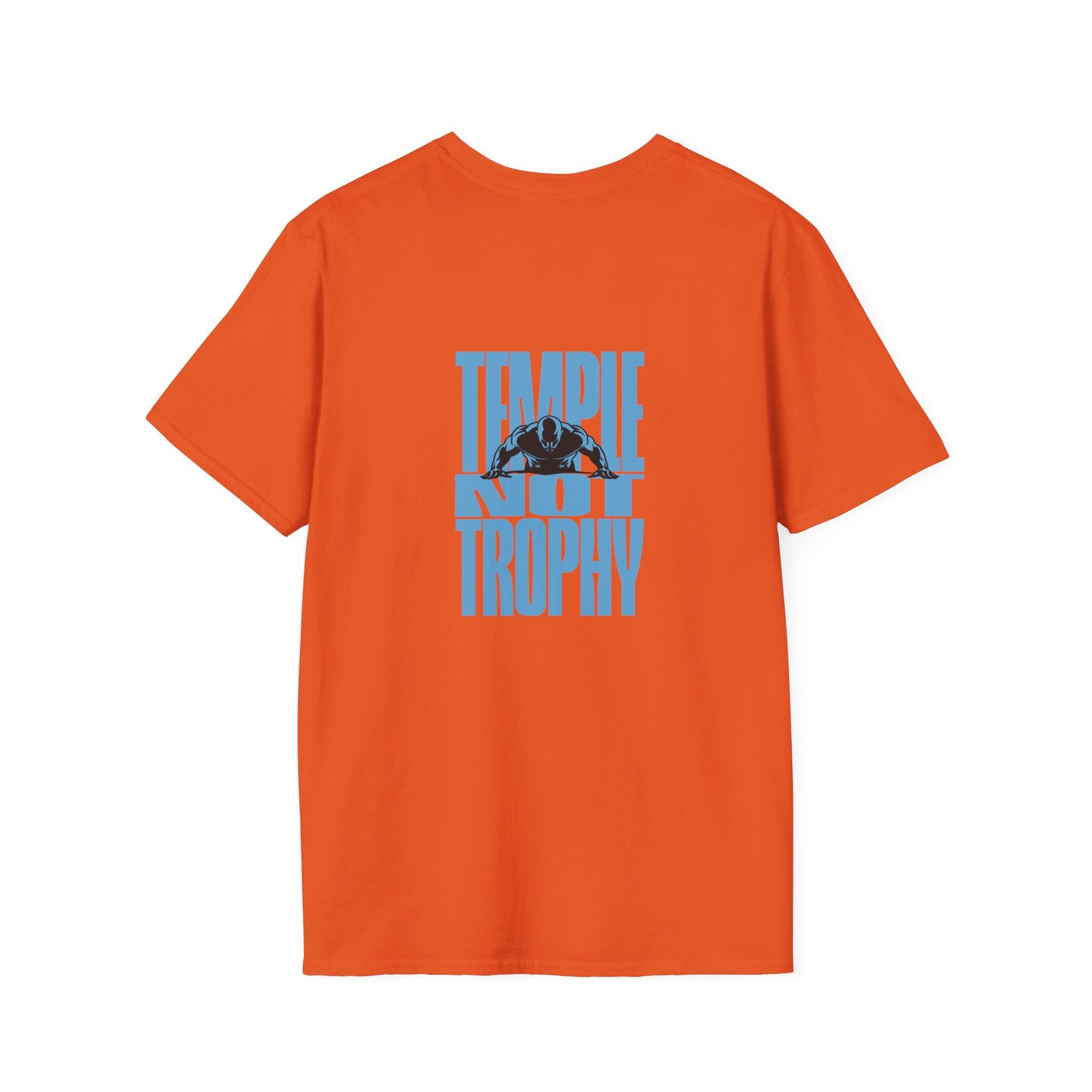 Temple Not Trophy – Unisex Softstyle T-Shirt