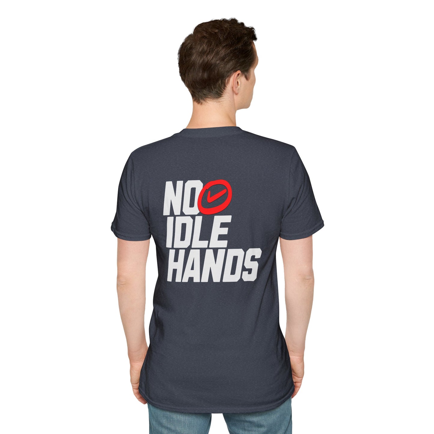 No Idle Hands – Unisex Softstyle T-Shirt