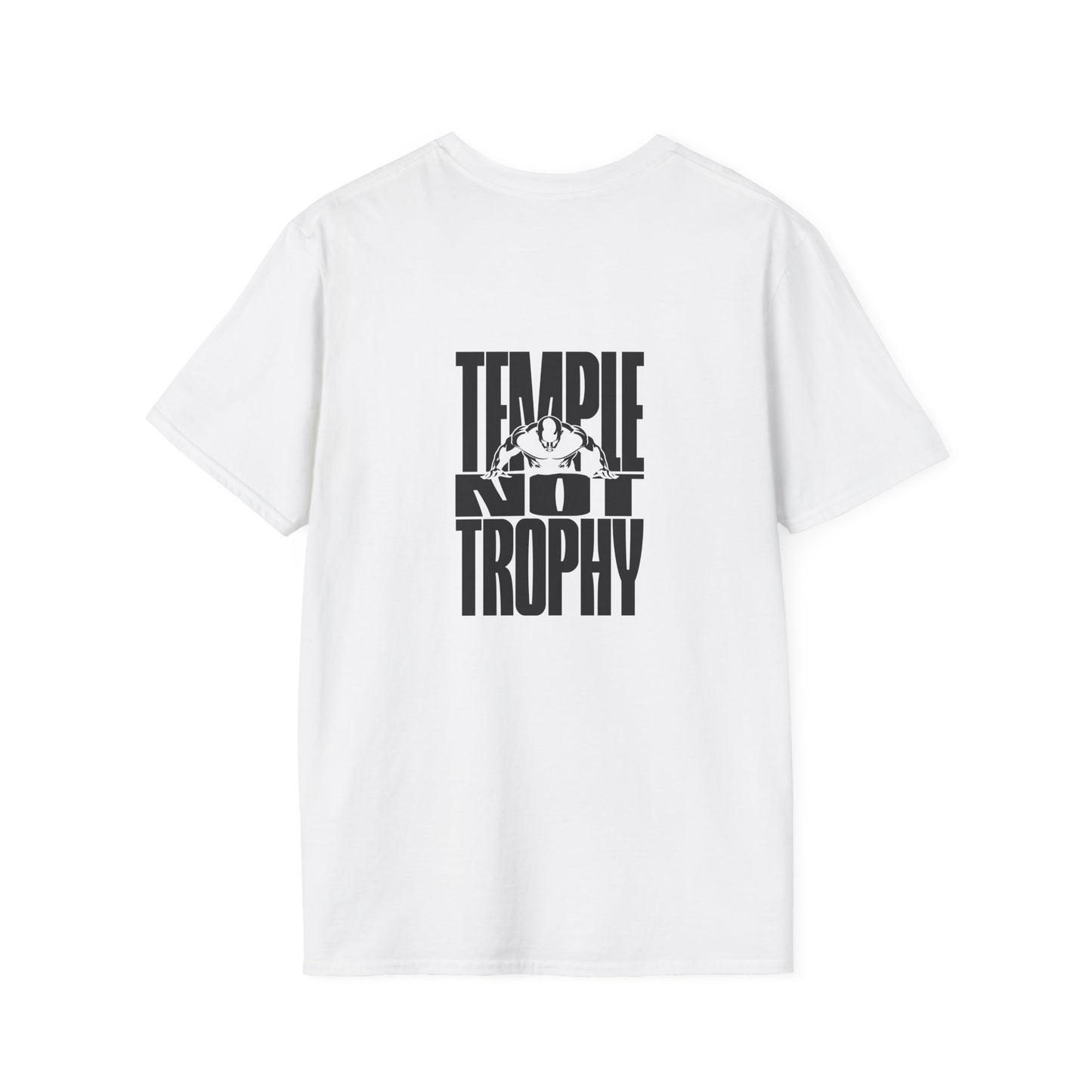 Temple Not Trophy – Unisex Softstyle T-Shirt