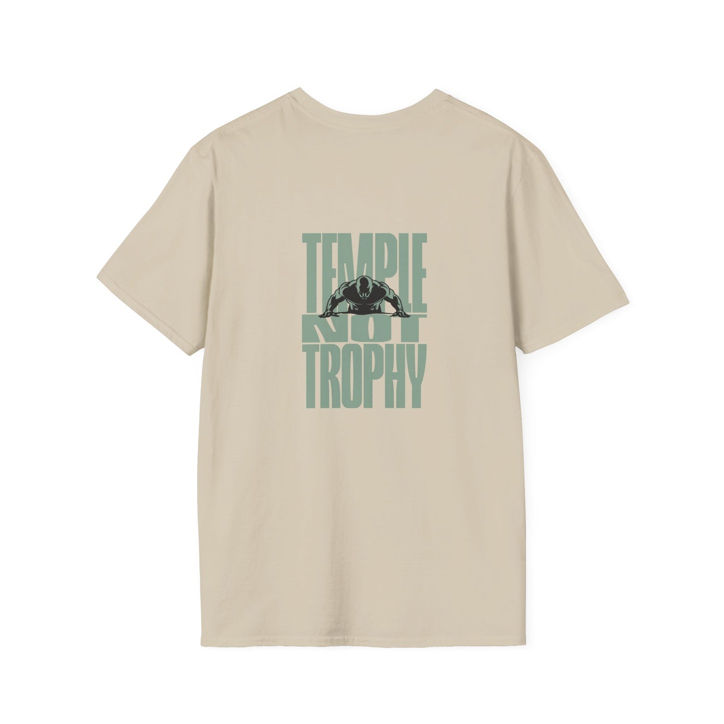Temple Not Trophy – Unisex Softstyle T-Shirt