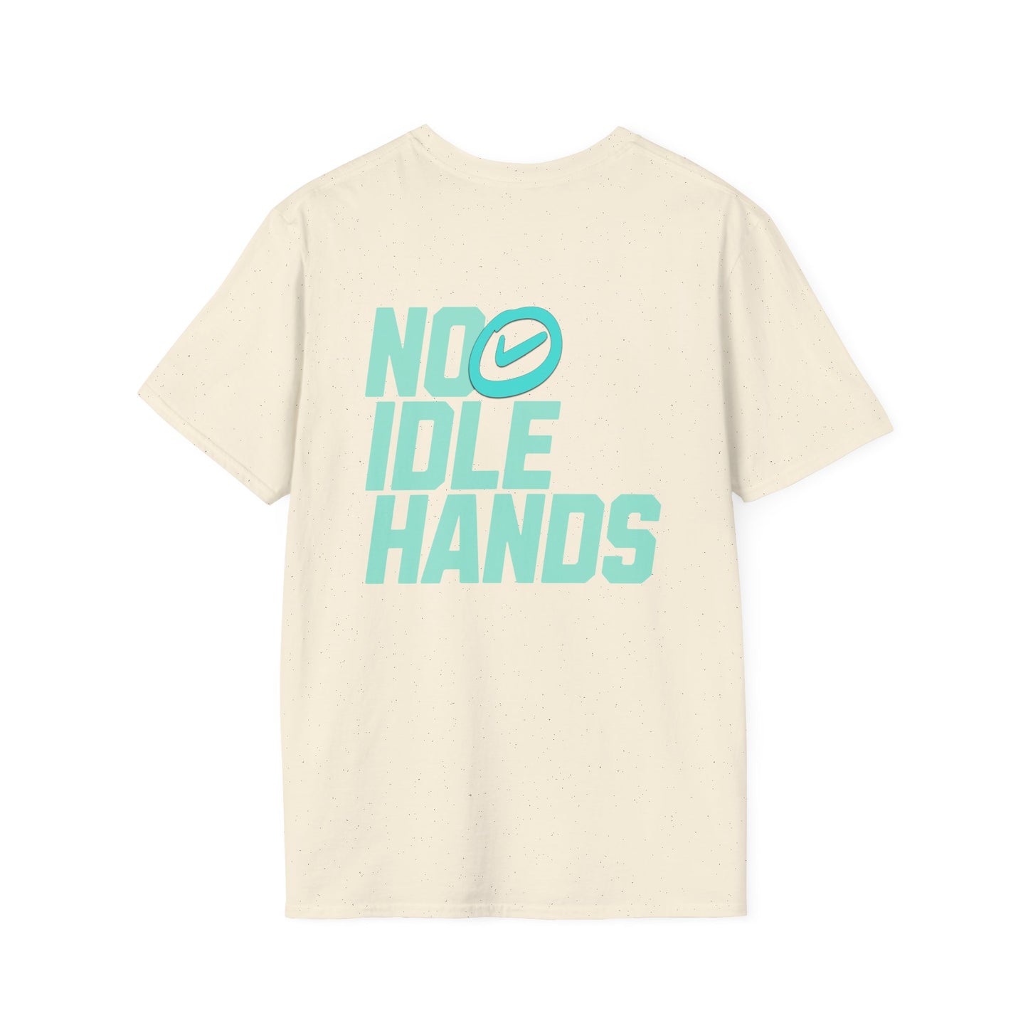 No Idle Hands – Unisex Softstyle T-Shirt