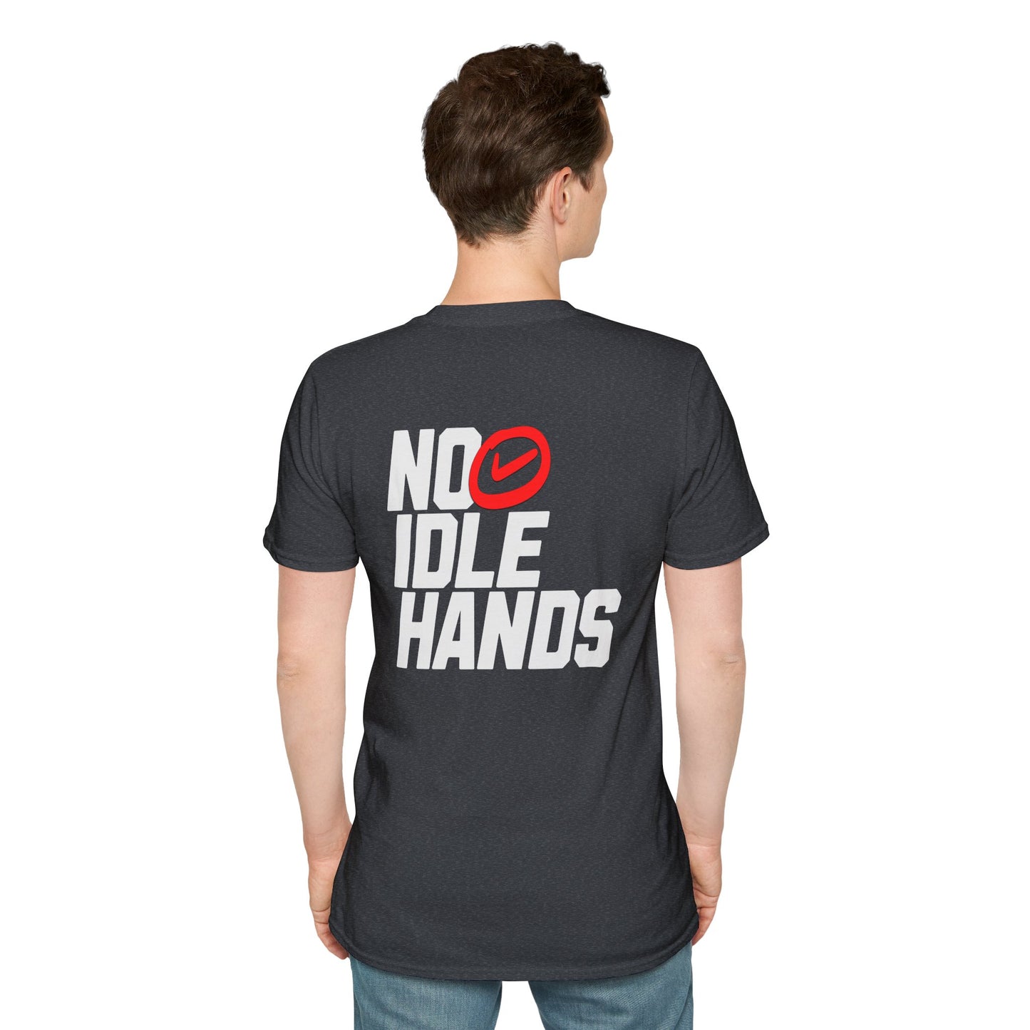No Idle Hands – Unisex Softstyle T-Shirt