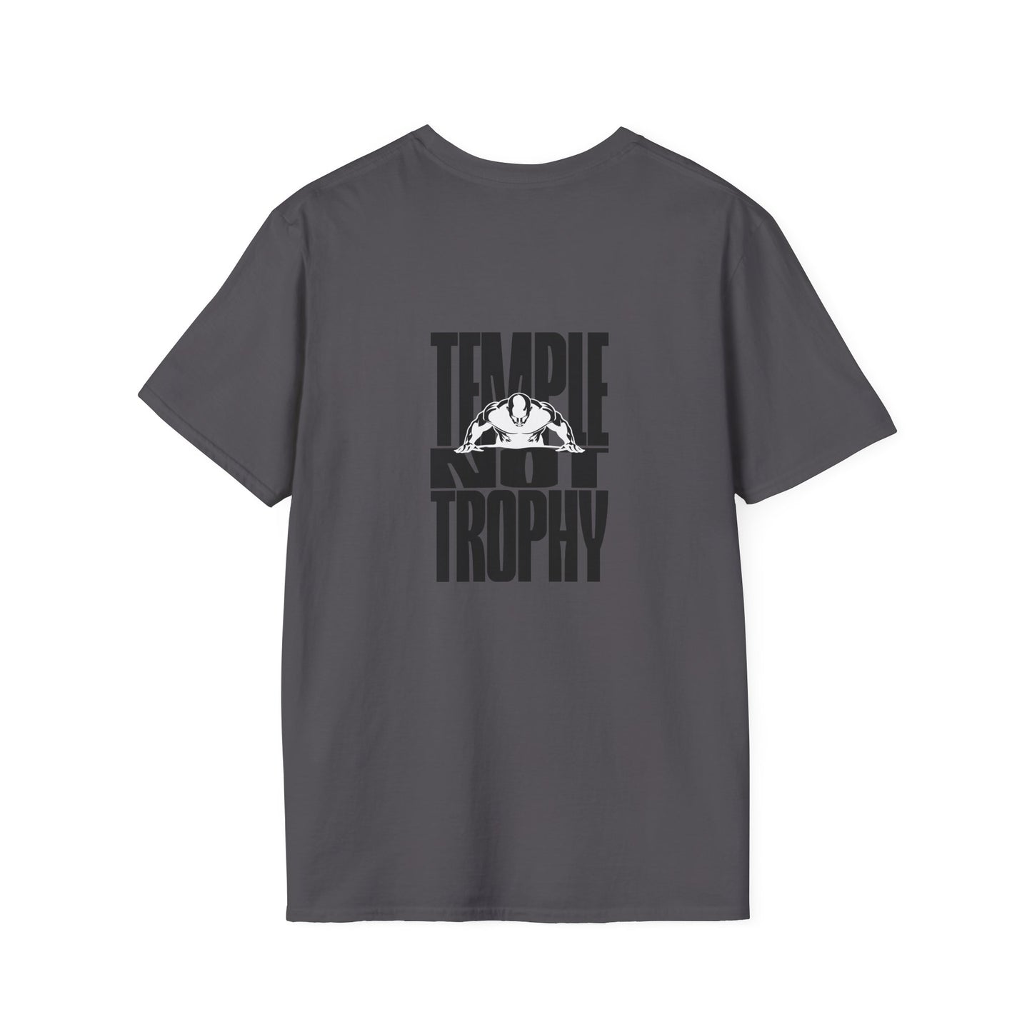 Temple Not Trophy – Unisex Softstyle T-Shirt