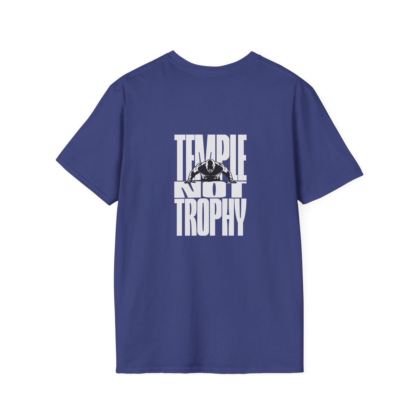 Temple Not Trophy – Unisex Softstyle T-Shirt