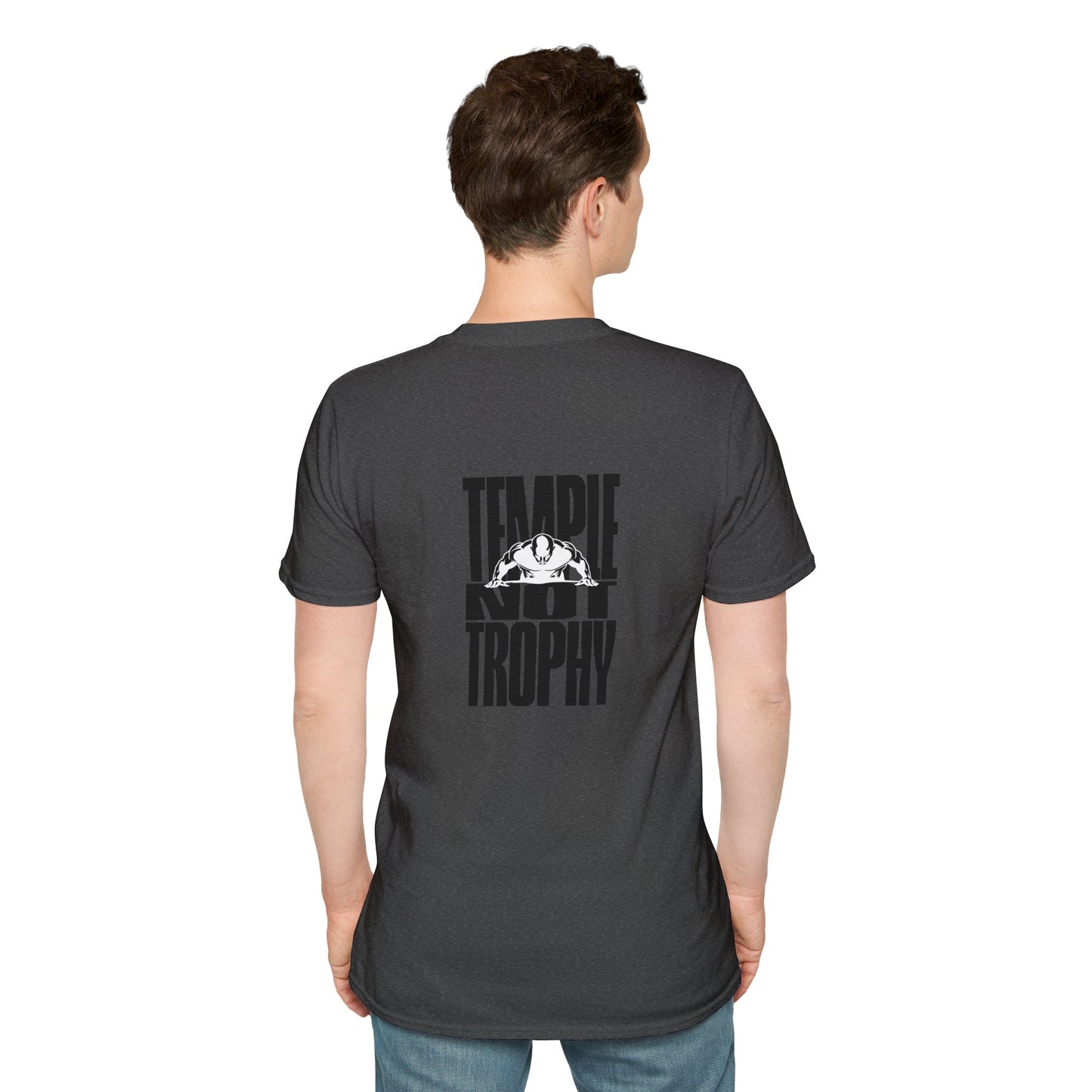 Temple Not Trophy – Unisex Softstyle T-Shirt