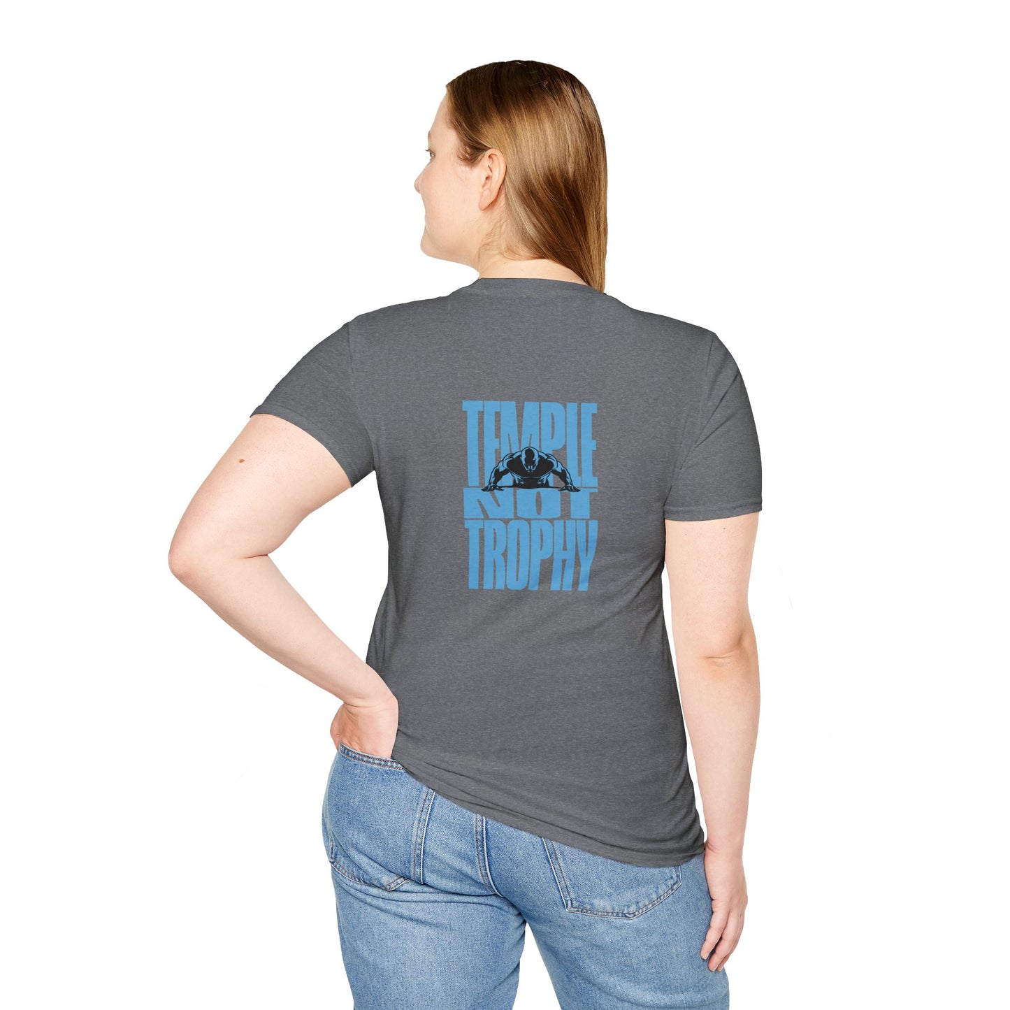 Temple Not Trophy – Unisex Softstyle T-Shirt