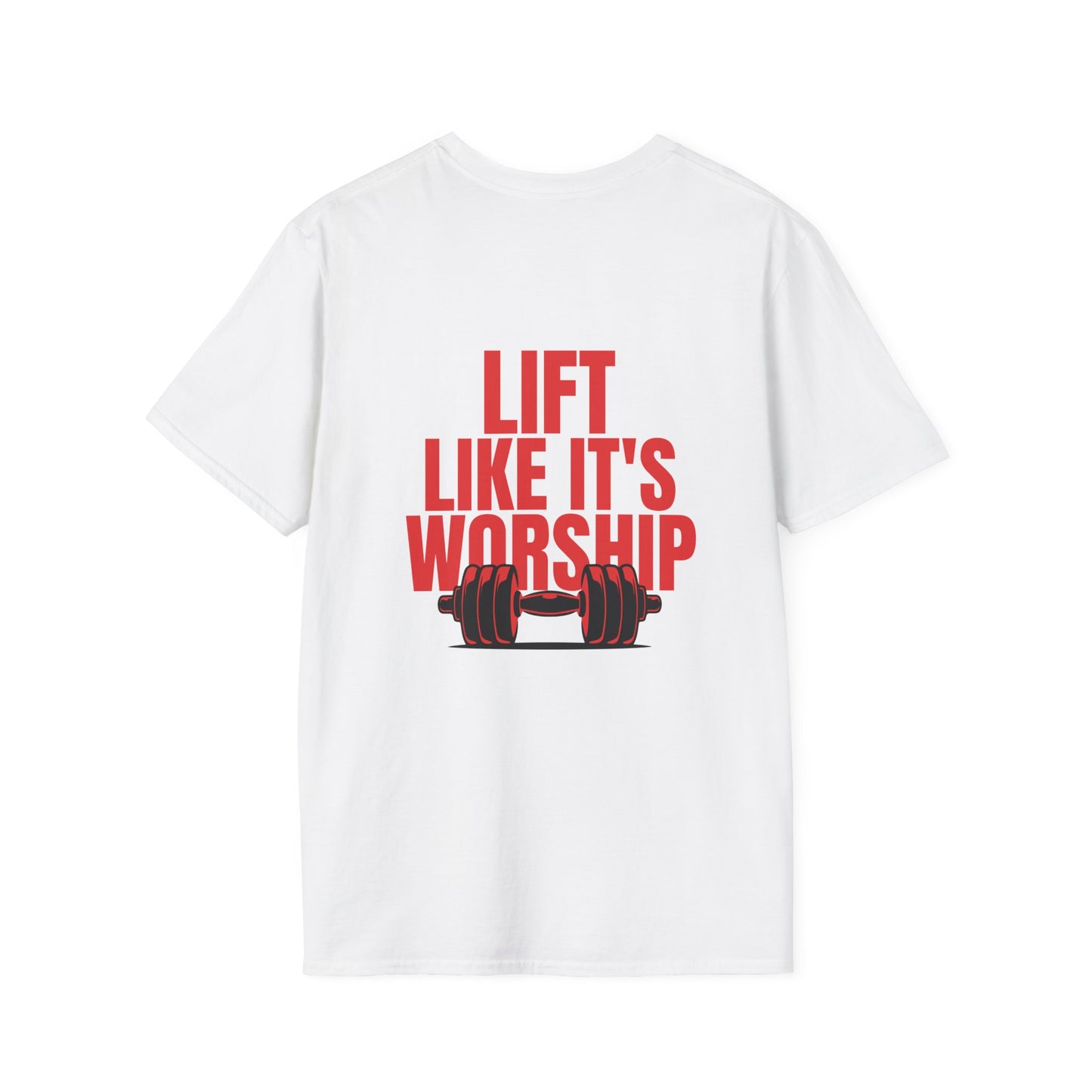 Lift Like it's Worship – Unisex Softstyle T-Shirt